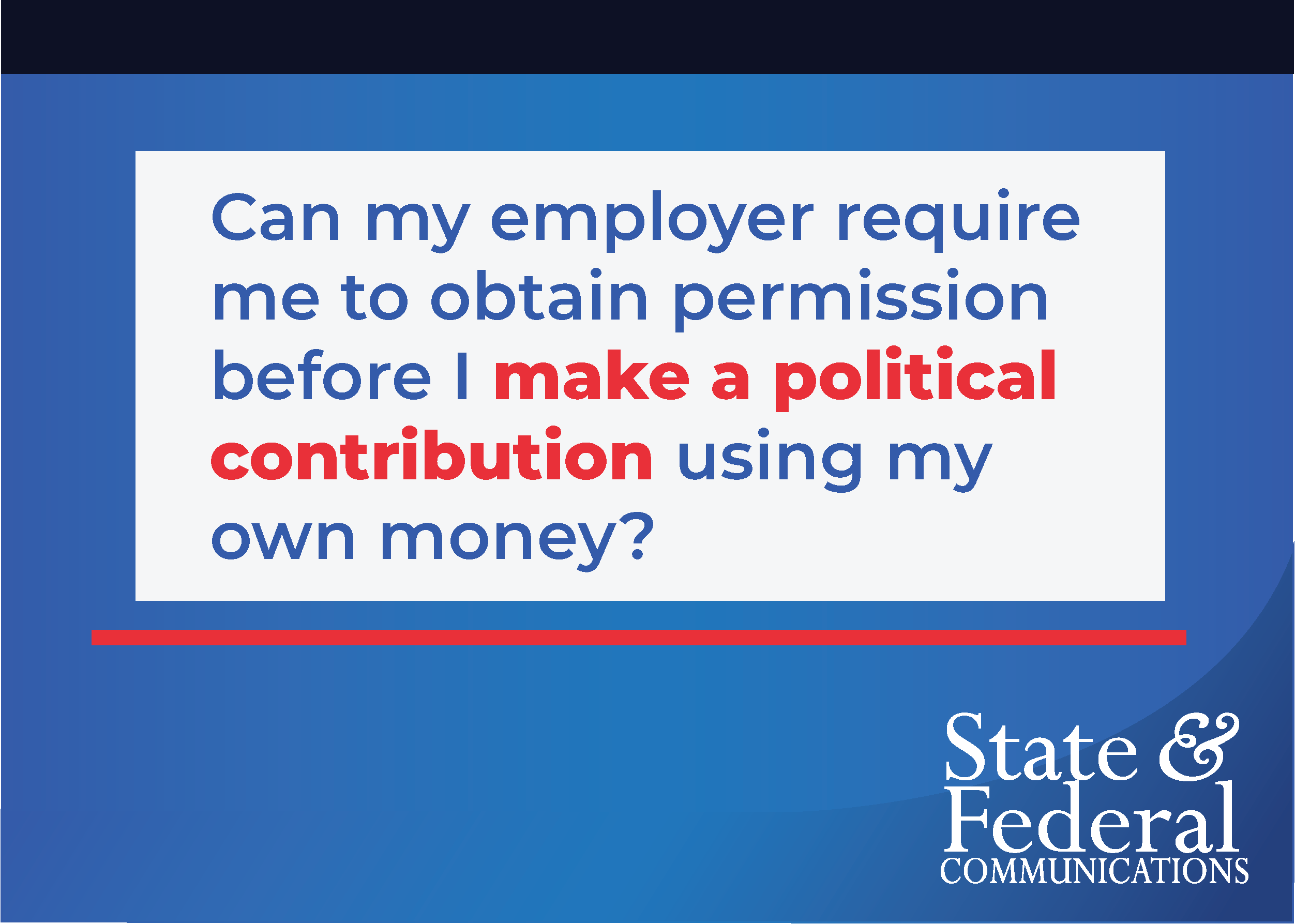 April Compliance Now | Employee Personal Political Contributions 